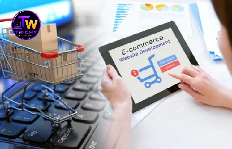 E-Commerce Website Development in Trichy